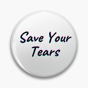 The Weeknd Pins - Save Your Tears Pin RB3006
