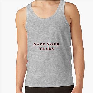 The Weeknd Tank Tops - Save your tears The Weeknd Tank Top RB3006