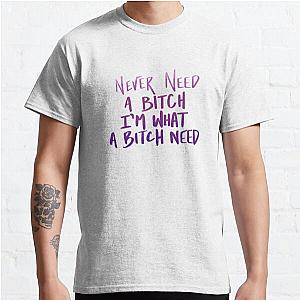 The Weeknd T-Shirts - Never Need a B-tch Classic T-Shirt RB3006