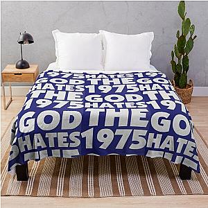 The 1975 Blanket - GOD HATES THE 1975 Throw Blanket RB2510