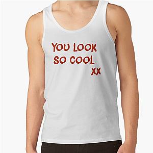 YOU LOOK SO COOL  Tank Top RB2510