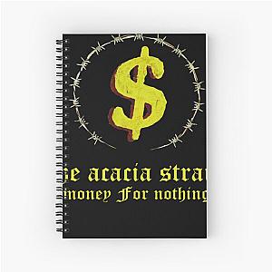 The acacia strain - Money For Nothing  Spiral Notebook