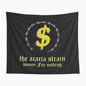 The acacia strain - Money For Nothing Tapestry