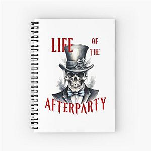 Life of the Afterparty Spiral Notebook