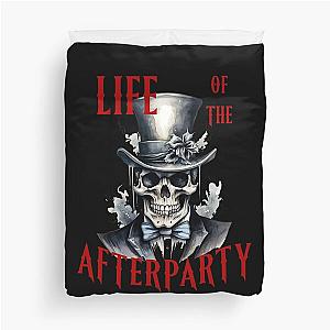 Life of the Afterparty Duvet Cover