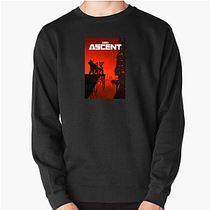 Cyberpunk? No. The Ascent. The Ascent Sweatshirts