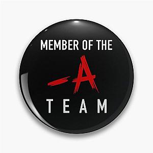 Member of The A Team Essential T-Shirt Pin