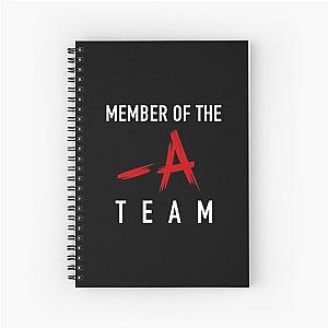 Member of the A Team Spiral Notebook