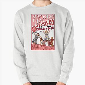 The Bangles go shirt Pullover Sweatshirt