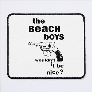 Beach Boys Wouldn't It Be Nice Mouse Pad