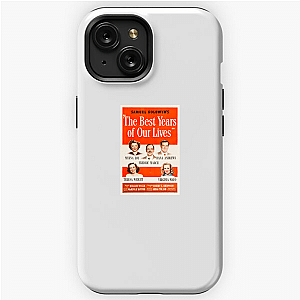 Deeply Human Postwar Reflection The Best Years Of Our Lives iPhone Cases