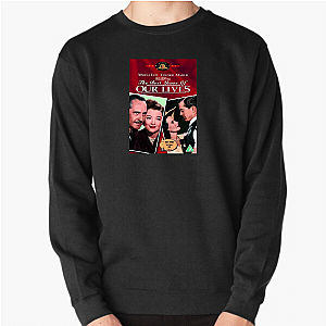 Homecoming Emotional Epic The Best Years Of Our Lives Sweatshirts