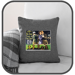 The Best Years Of Our Lives Pillows Cover