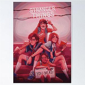 The Boys from Stranger Things - Steve, Dustin, Robin and Erica Poster