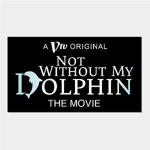 The Boys Posters - Not Without My Dolphin - The Movie Poster