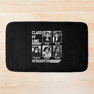 The Breakfast Club - class of 1985 Bath Mat