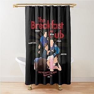 The breakfast club Shower Curtain