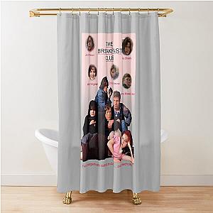 Experience Participate Many Charitable Works The Breakfast Club Gift Movie Fans Shower Curtain