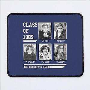 The Breakfast Club  class of 1985 Mouse Pad