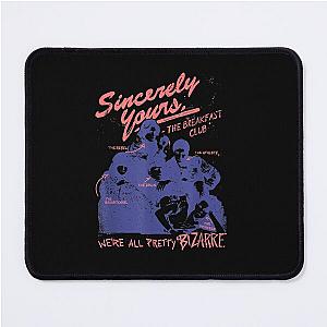 The Breakfast Club Pretty Bizarre Mouse Pad