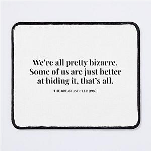 The Breakfast Club (1985) Andrew Bizarre Quote Mouse Pad