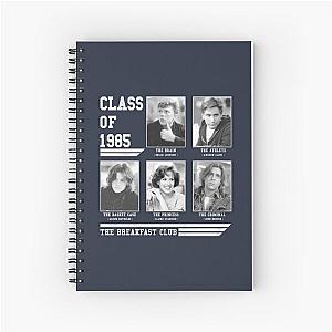 The Breakfast Club  class of 1985 Spiral Notebook