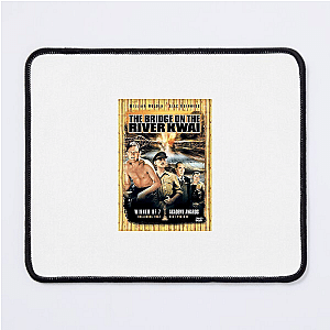 The Bridge on the River Kwai No Retreat Just Duty The Bridge On The River Kwai Mouse Pads