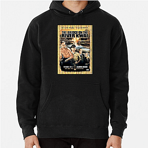 The Bridge on the River Kwai No Retreat Just Duty The Bridge On The River Kwai Hoodies