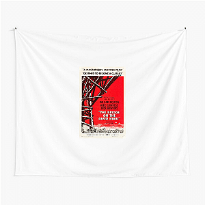 The Bridge on the River Kwai Iconic Warfare The Bridge On The River Kwai Tapestries