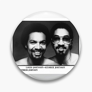 Brothers Johnson Got Me Moving The Brothers Johnson Pins