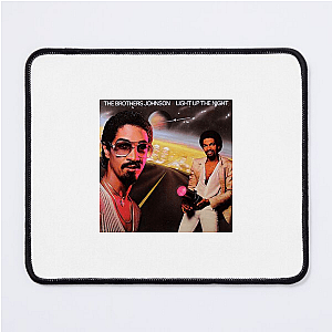 Funk is Family – Brothers Johnson Way The Brothers Johnson Mouse Pads