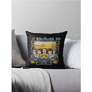 The byrds Throw Pillow