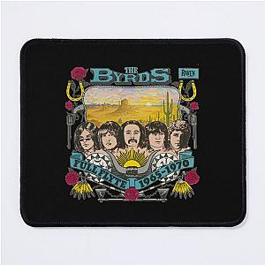 The byrds Mouse Pad