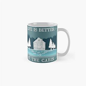 Life is Better at the Cabin Classic Mug