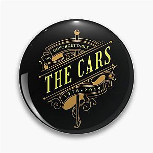 The Cars 1976 - 2019 The unforgettable  Pin