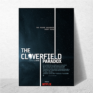 Trust Nothing – It’s Cloverfield The Cloverfield Paradox Posters