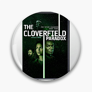 We Weren’t Meant to Watch This The Cloverfield Paradox Pins