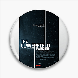 Trust Nothing – It’s Cloverfield The Cloverfield Paradox Pins