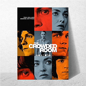 The Crowded Room Who Is Danny Sullivan The Crowded Room Posters