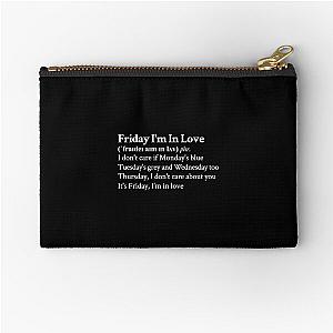 Friday I'm In Love by The Cure Black Zipper Pouch