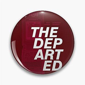 The Departed Pin