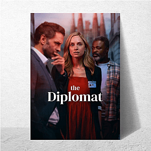 The Diplomat Global Crisis Handler The Diplomat Posters