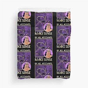 Emperor-s New Groove Kronk Doesn-t Make Sense Duvet Cover