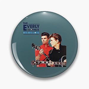 The Everly Brothers  Pin