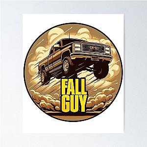 GMC THE FALL GUY Poster