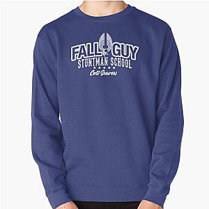 Fall Guy - Stuntman School Pullover Sweatshirt