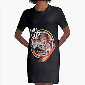 The Fall Guy 	 Graphic T-Shirt Dress