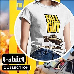 The Fall Guy T-Shirts