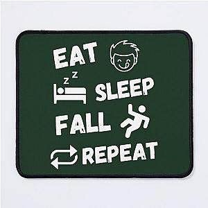 Fall Guy Funny Quote   Mouse Pad