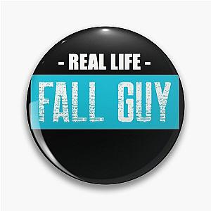 Real life fall guy Pin